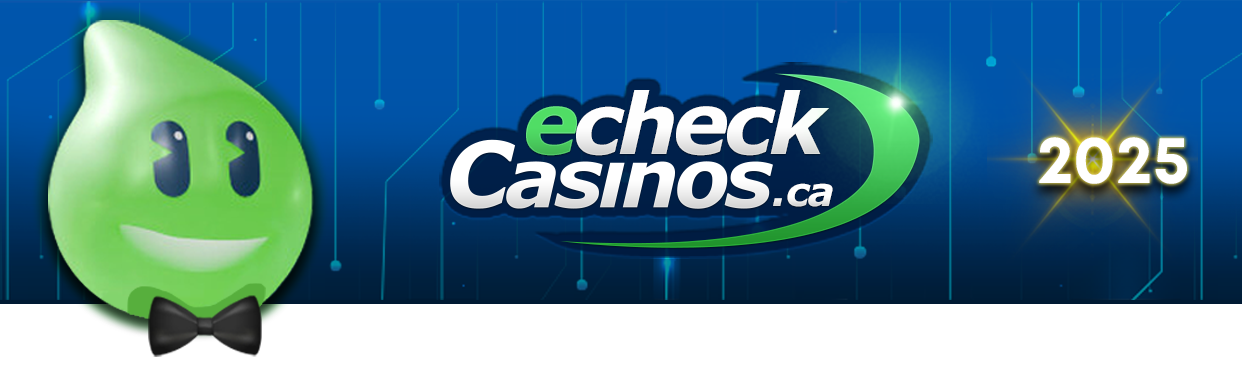Canada's Top eCheck Casinos